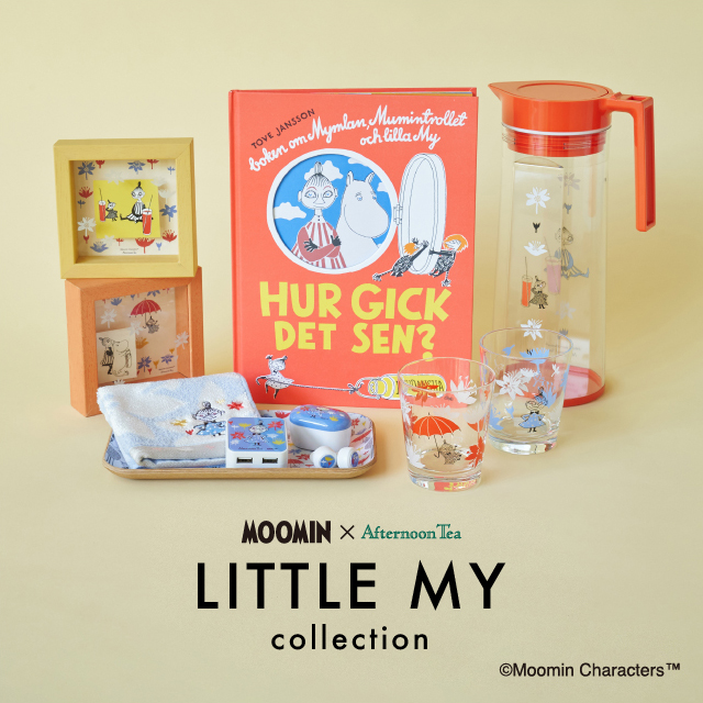 【MOOMIN×Afternoon Tea】LITTLE MY collection