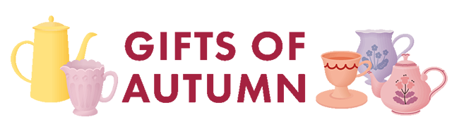 GIFTS OF AUTUMN